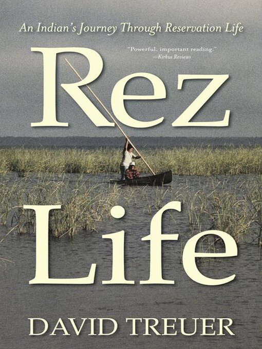 Title details for Rez Life by David Treuer - Wait list